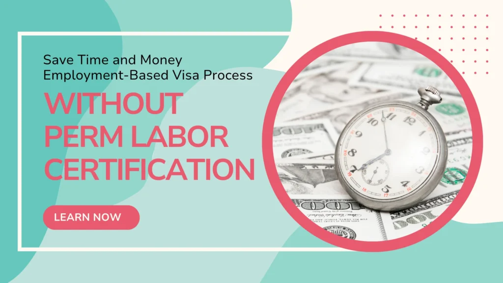 visa without perm labor certification