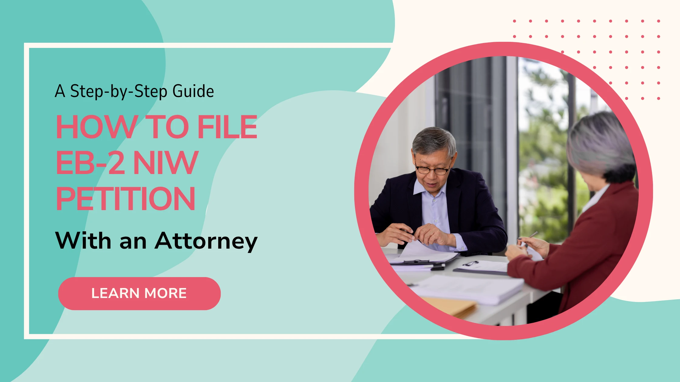 How to File an EB-2 NIW Petition With an Attorney: A Step-by-Step Guide